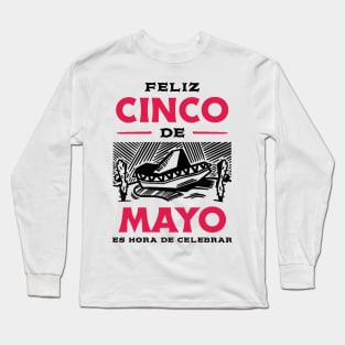 Feliz cinco de mayo Long Sleeve T-Shirt